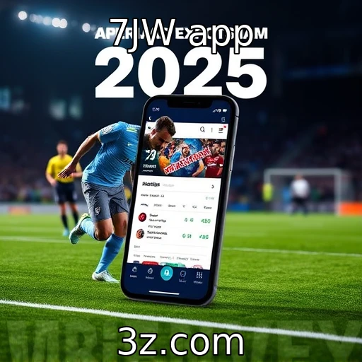 7JW app Apostas esportivas: Analisando as melhores estratégias para o jogo em 2025